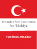 Towards a new Constitution for Turkiye