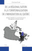 regionalisation-territorialisation-immigration-quebec